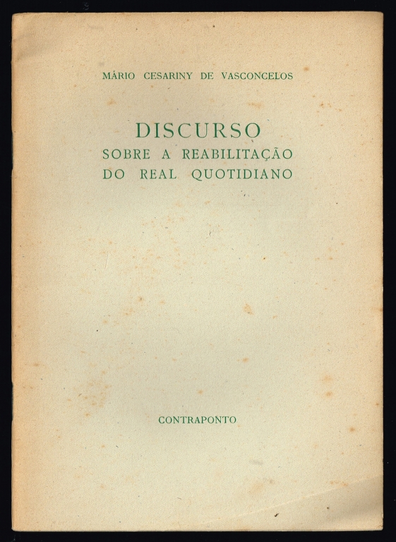 DISCURSO sobre a reabilitao do real quotidiano